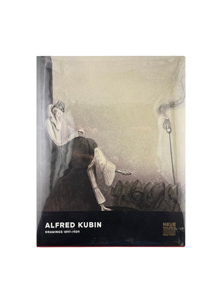 alfred kubin: drawings 1897&ndash;1909