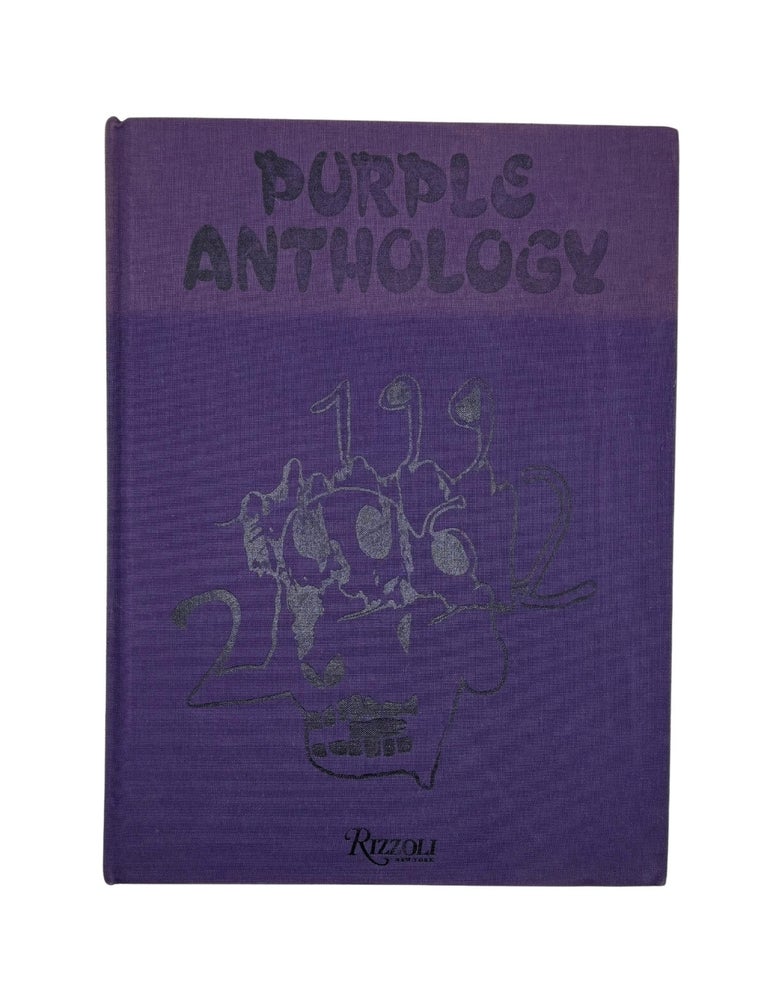 purple anthology 1992&ndash;2006: art prose fashion music architecture sex