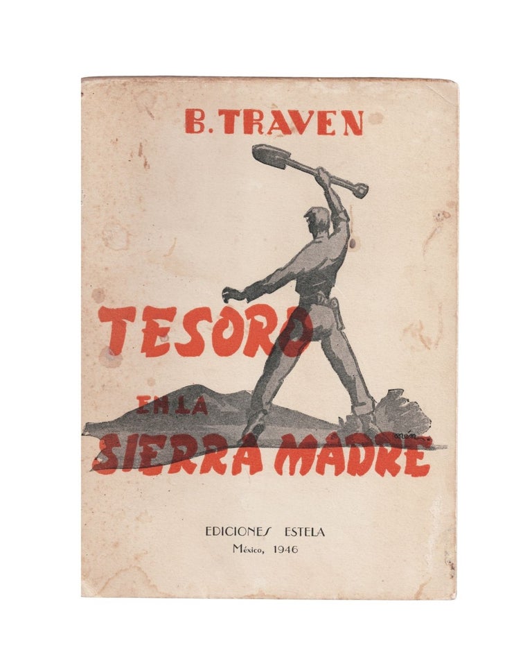 Item #2705 tesoro en la sierra madre. b. traven