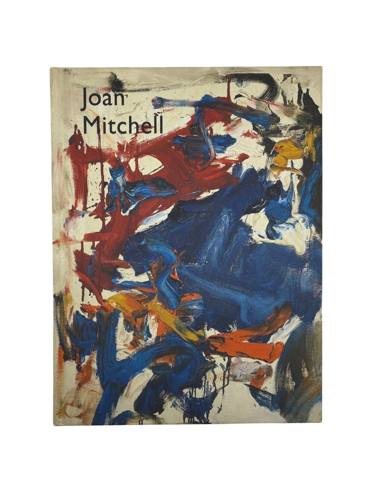 joan mitchell: the presence of absence