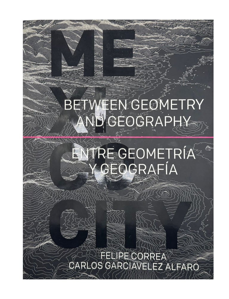 mexico city: between geometry and geography