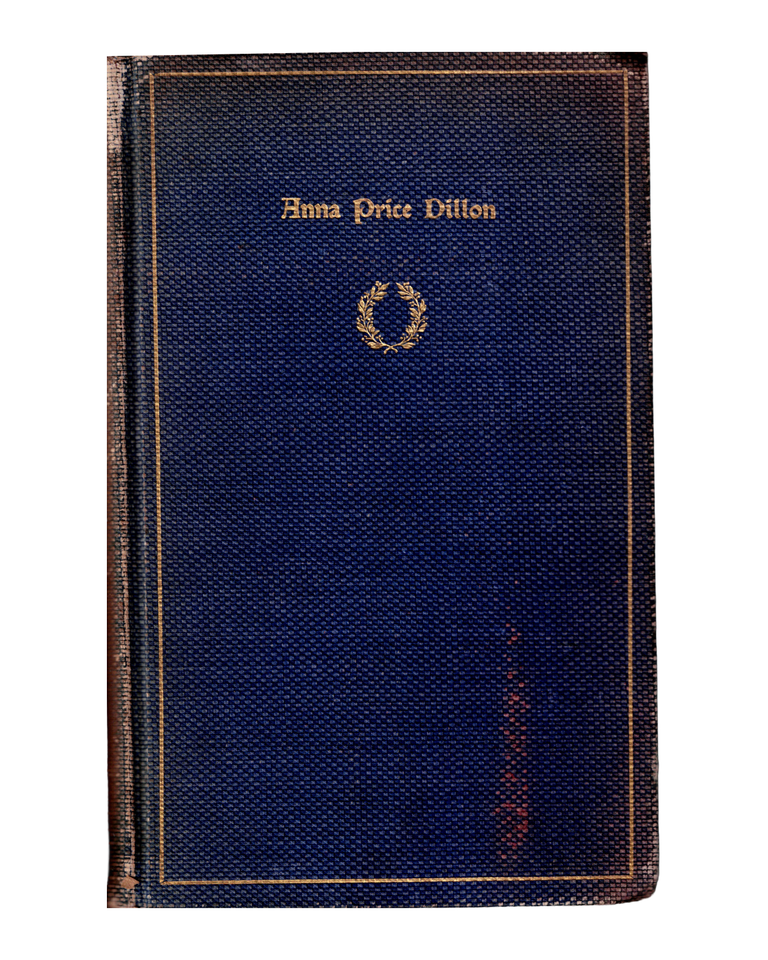 Item #2748 anna price dillon: memoir and memorials. john f. dillon