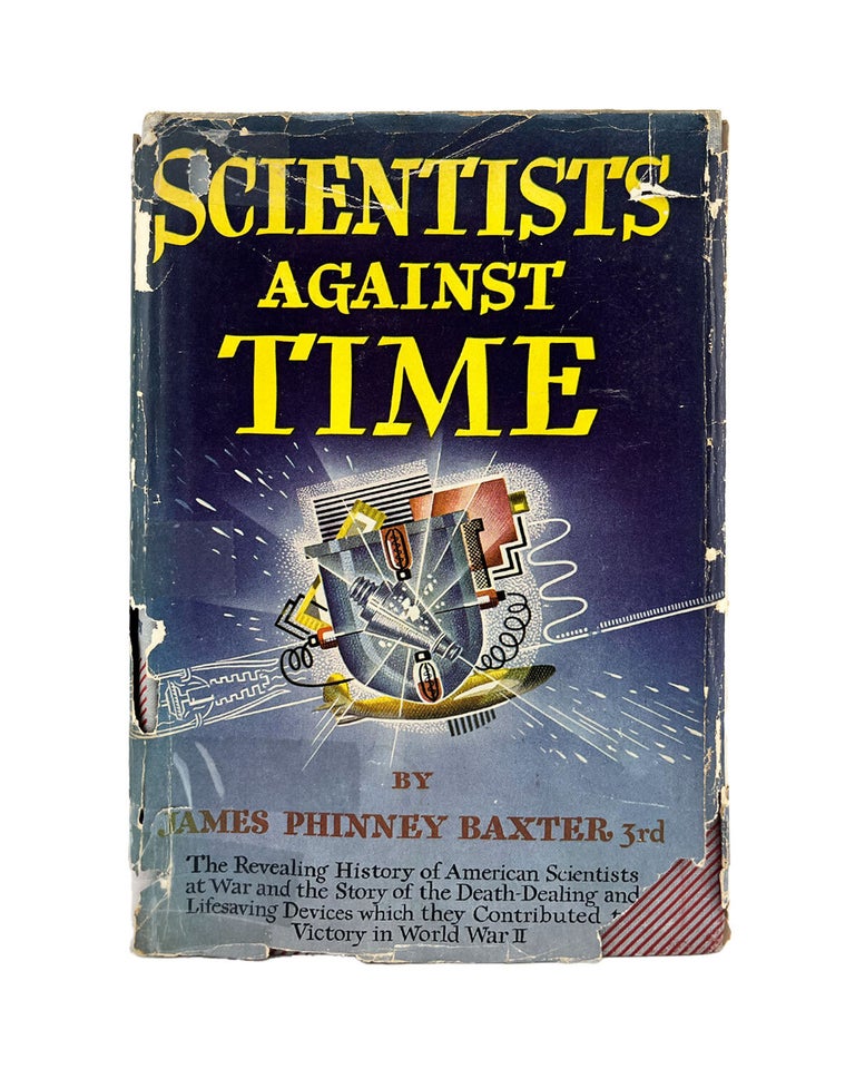 Item #281 scientists against time. james phinney baxter iii