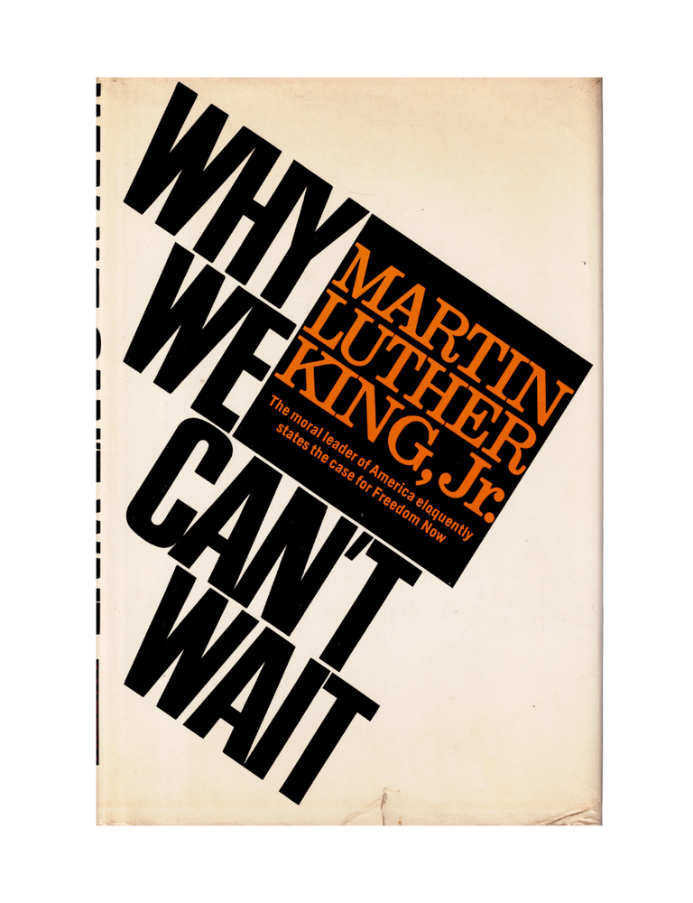 why we can't wait