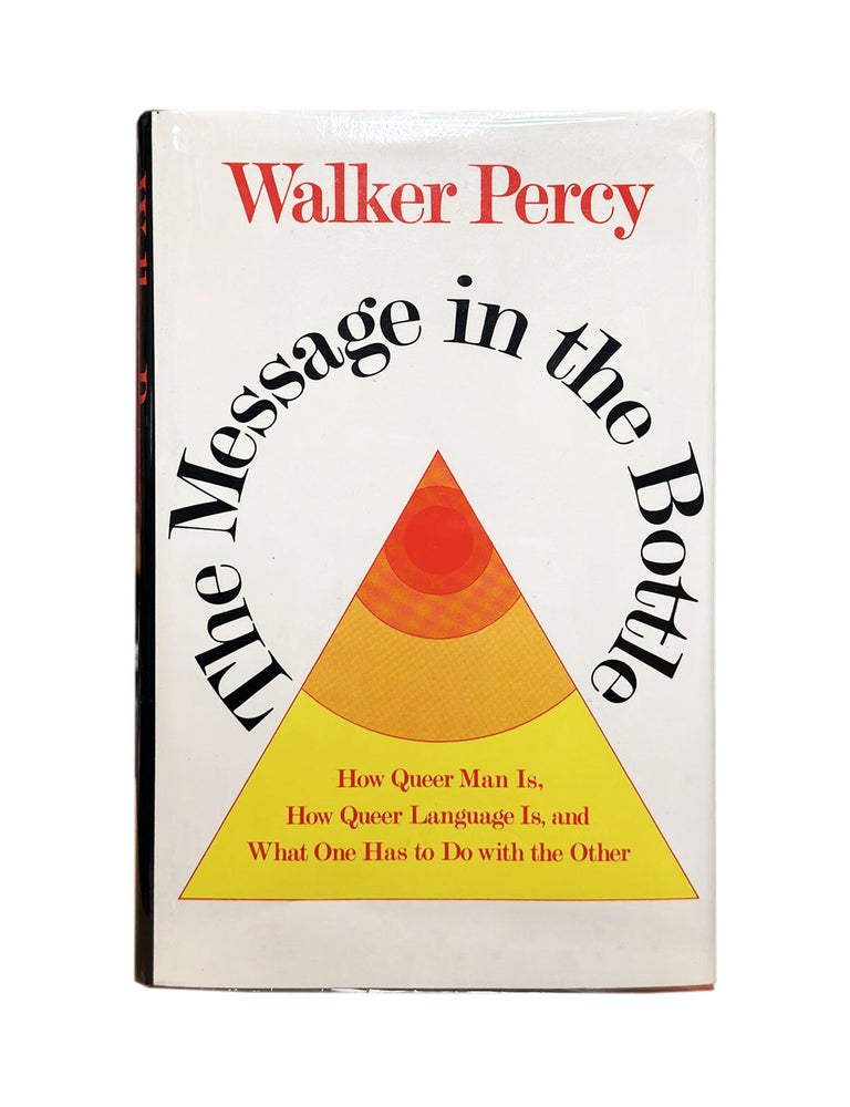 Item #284 the message in the bottle: how queer man is, how queer language is, and what one has to...