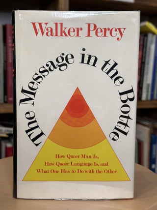 Item #284 the message in the bottle: how queer man is, how queer language is, and what one has to...