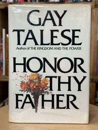 Item #290 honor thy father. gay talese