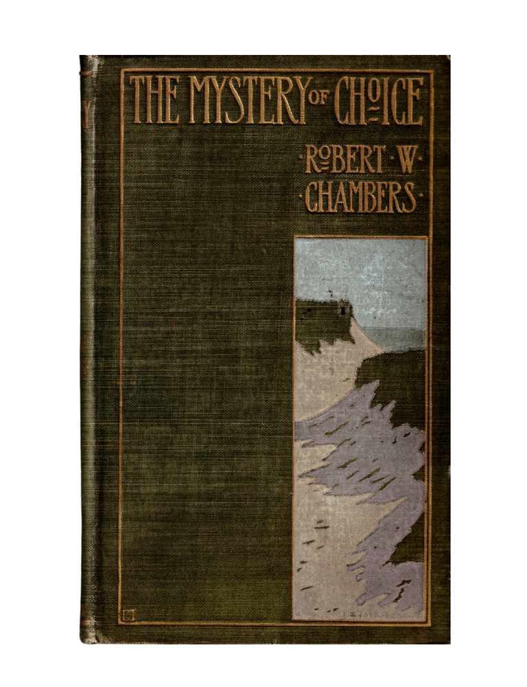 the mystery of choice