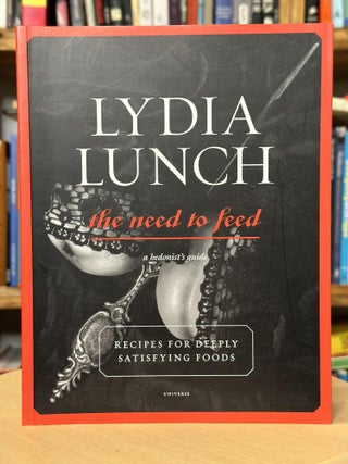 Item #293 the need to feed. lydia lunch