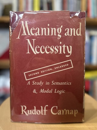 Item #296 meaning and necessity. rudolf carnap