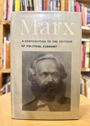 Item #297 a contribution to the critique of political economy. karl marx