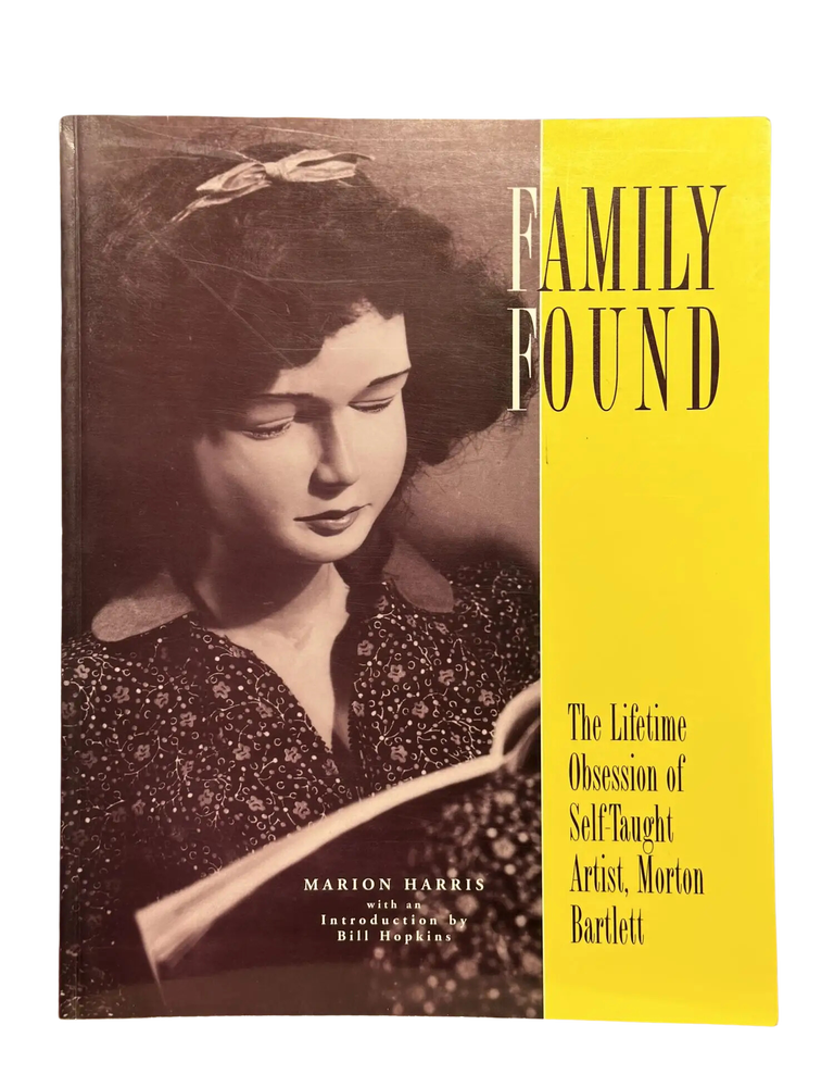 Item #319 family found: the lifetime obsession of self-taught artist, morton bartlett. marion harris
