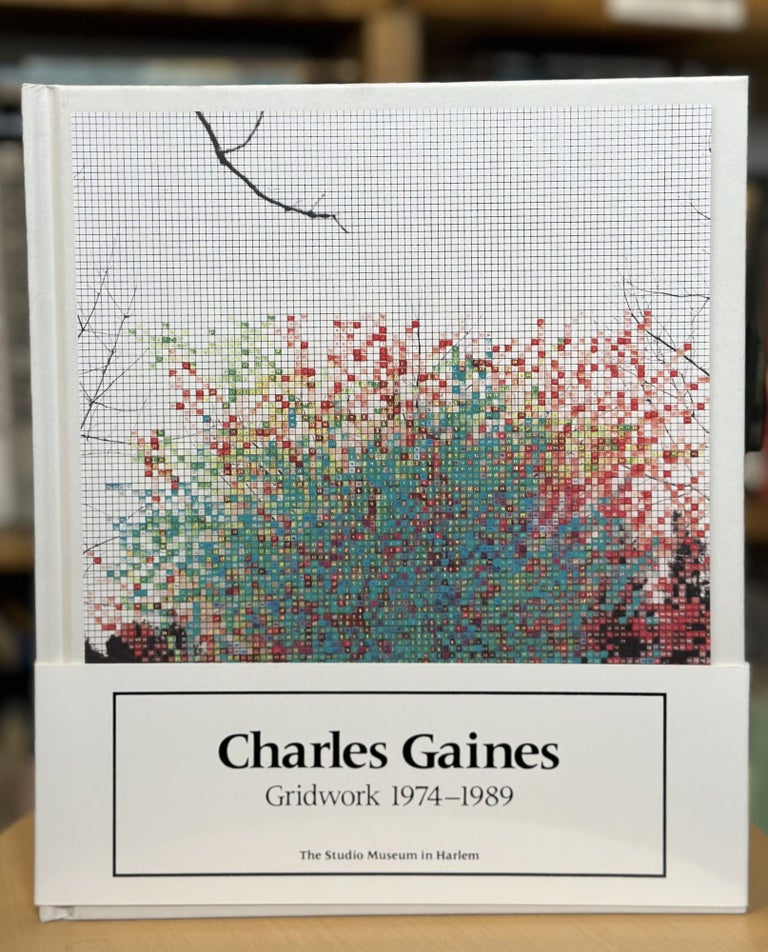 Item #322 CHARLES GAINES: Gridwork 1974-1989. CHARLES GAINES.