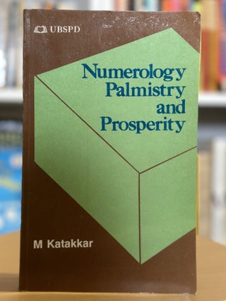 Item #354 Numerology Palmistry and Prosperity. M Katakkar