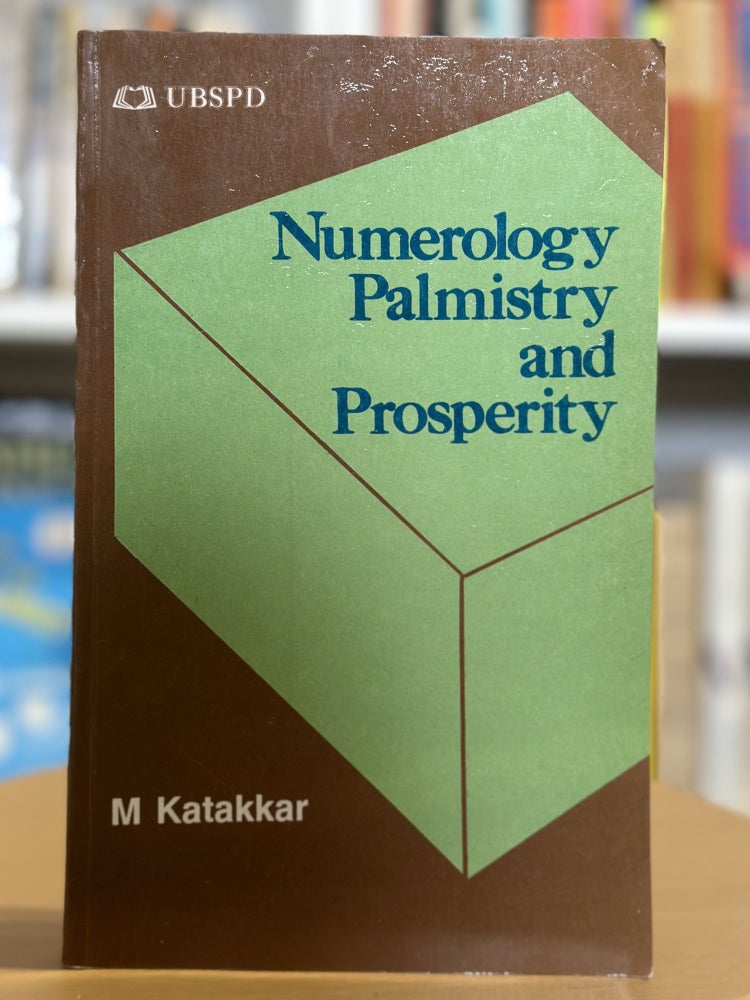 Item #354 Numerology Palmistry and Prosperity. M Katakkar.