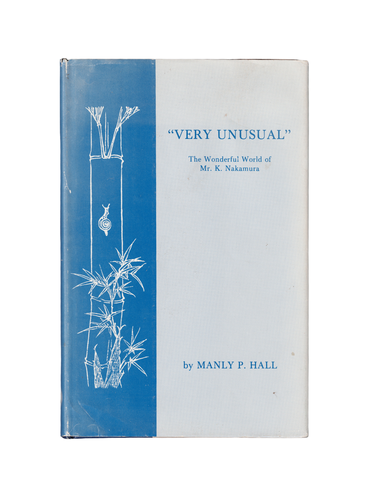 Item #358 "very unusual:" the wonderful world of mr. k nakamura. manly p. hall