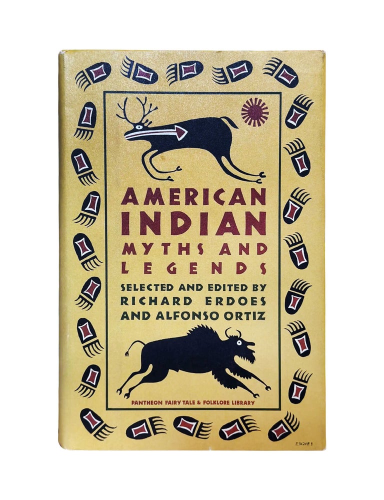 Item #366 american indian myths and legends. richard erdoes, alfonso ortiz