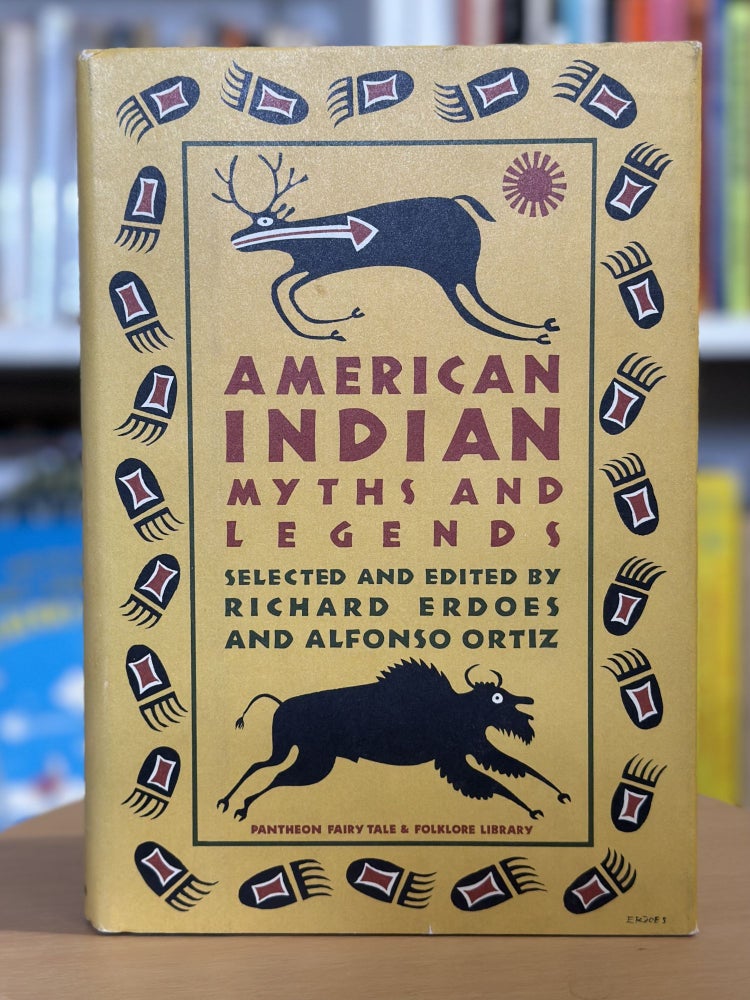 Item #366 American Indian Myths and Legends. Richard Erdoes Alfonso Ortiz.