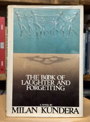 Item #377 the book of laughter and forgetting. milan kundera