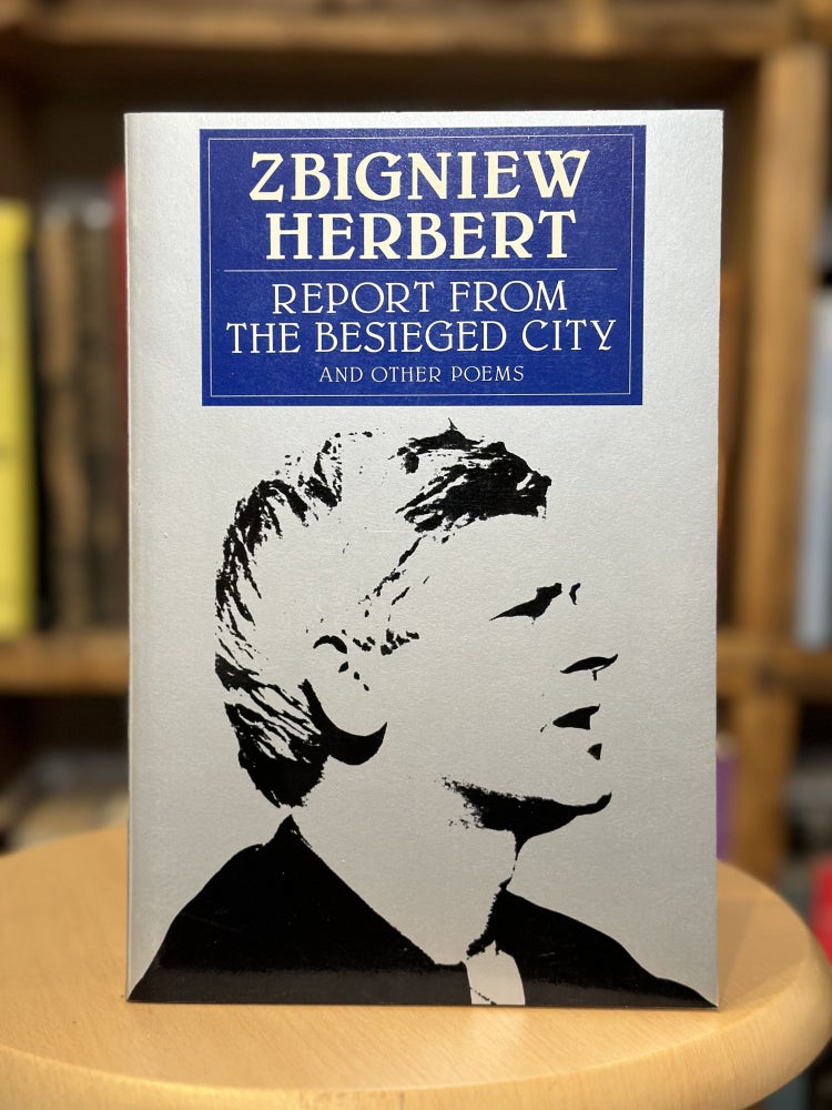 Item #383 Report from The Besieged City. Zbigniew Herbert.