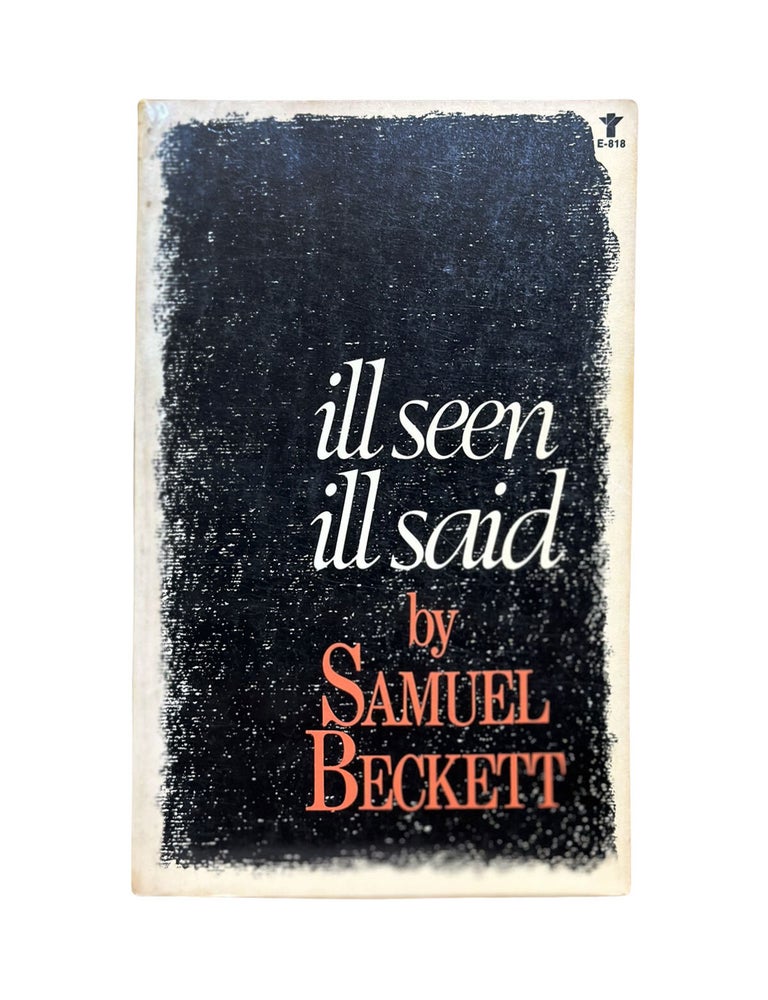 Item #384 ill seen ill said. samuel beckett