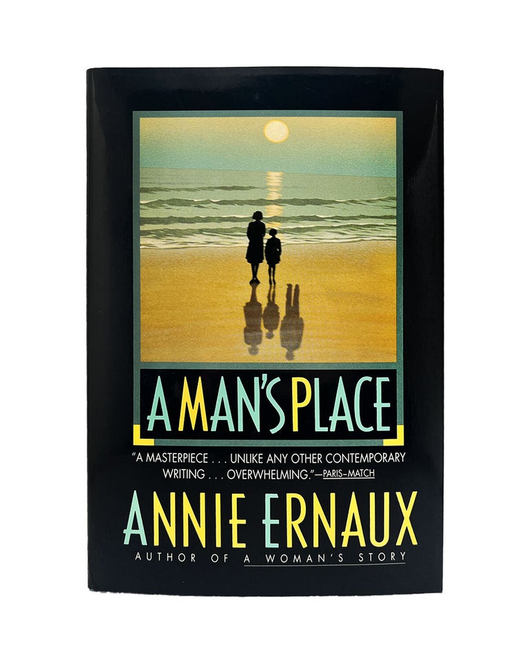 Item #414 a man's place. annie ernaux