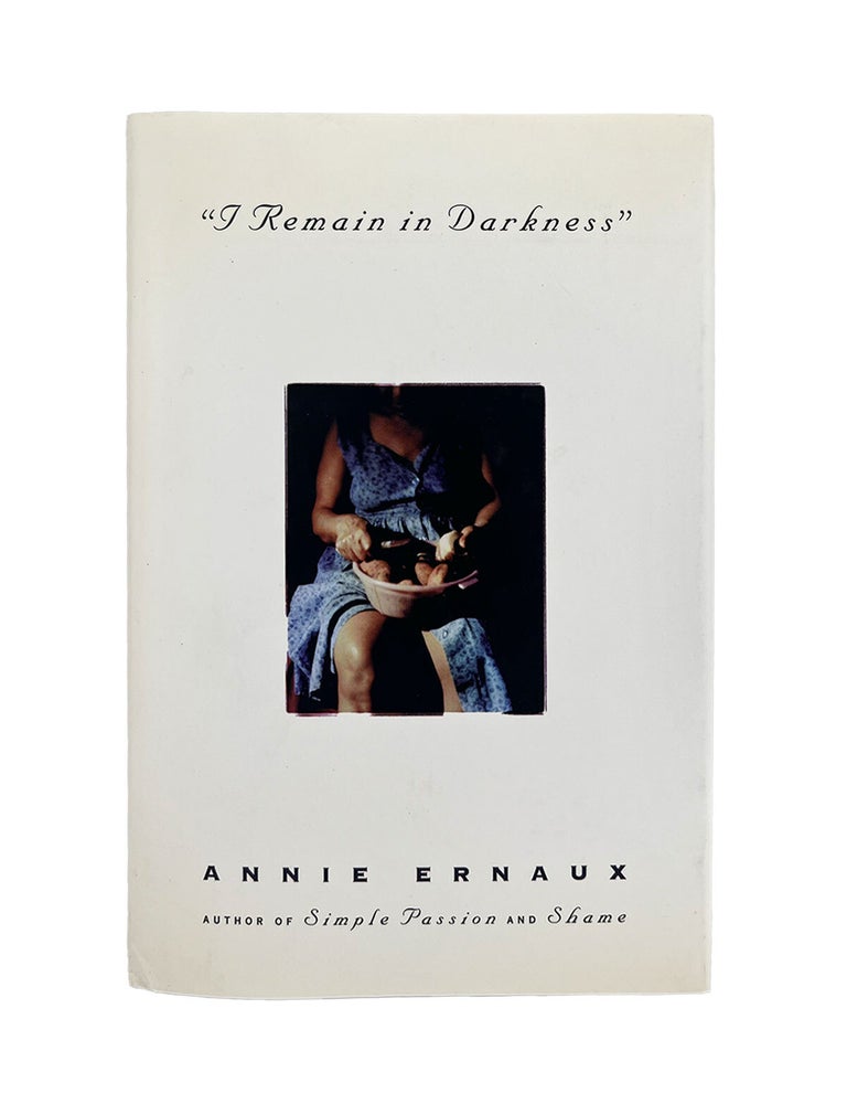 Item #417 "i remain in darkness" annie ernaux