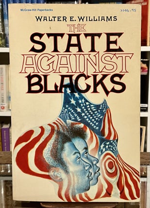 Item #429 the state against blacks. walter e. williams