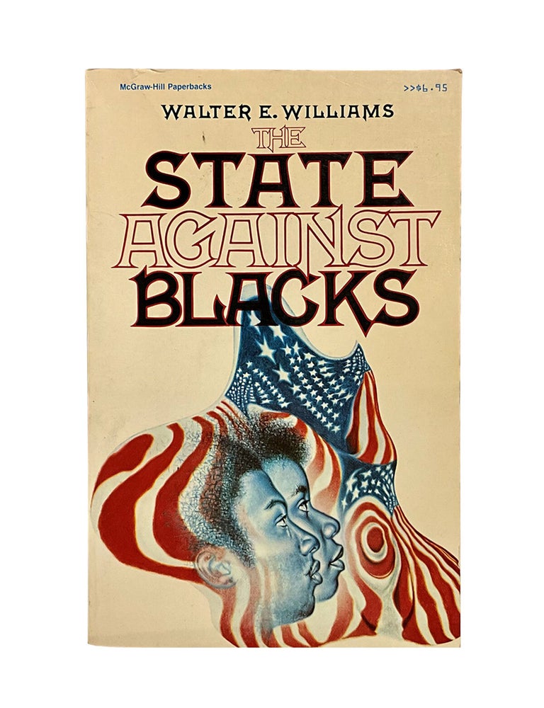 Item #429 the state against blacks. walter e. williams