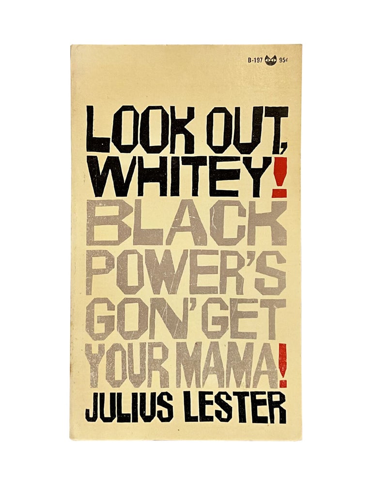 Item #431 look out, whitey!: black power's gon' get your mama! julius lester