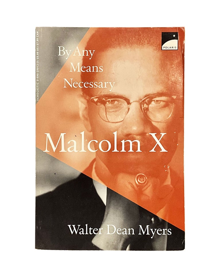 Item #438 malcolm x: by any means necessary. walter dean myers