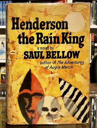 Item #444 henderson the rain king. saul bellow
