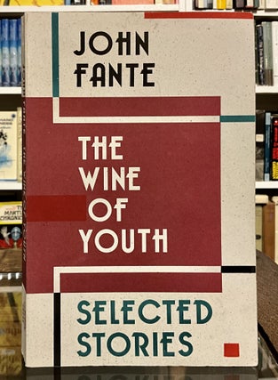 Item #474 the wine of youth. john fante