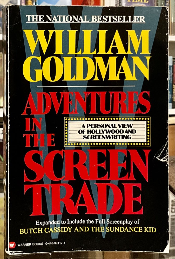 Item #491 adventures in the screen trade. william goldman.