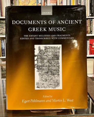 Item #495 documents of early greek music. egert pohlmann, martin l. west