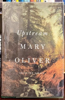 Item #496 upstream. mary oliver