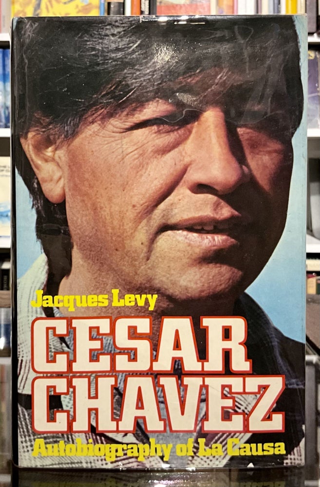 Item #547 cesar chavez. jacques levy.