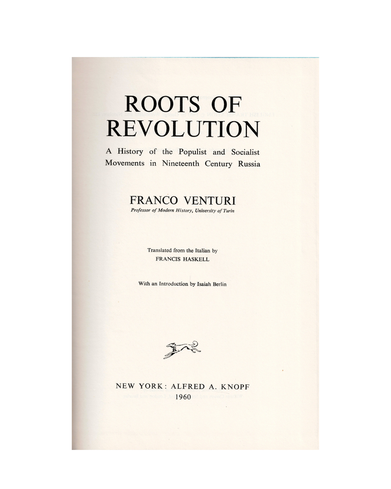 roots of revolution: a history of populist and socialist movements in nineteenth-century russia