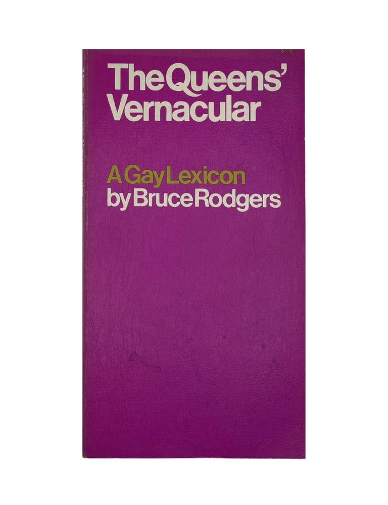 Item #554 the queens' vernacular: a gay lexicon. bruce rodgers