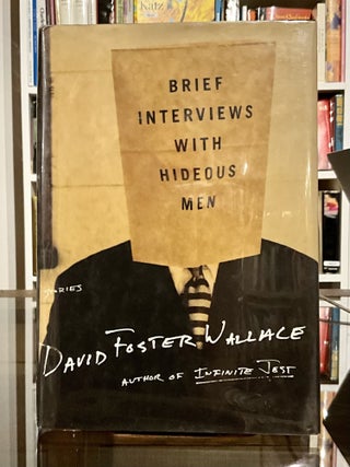 Item #570 brief interviews with hideous men. david foster wallace