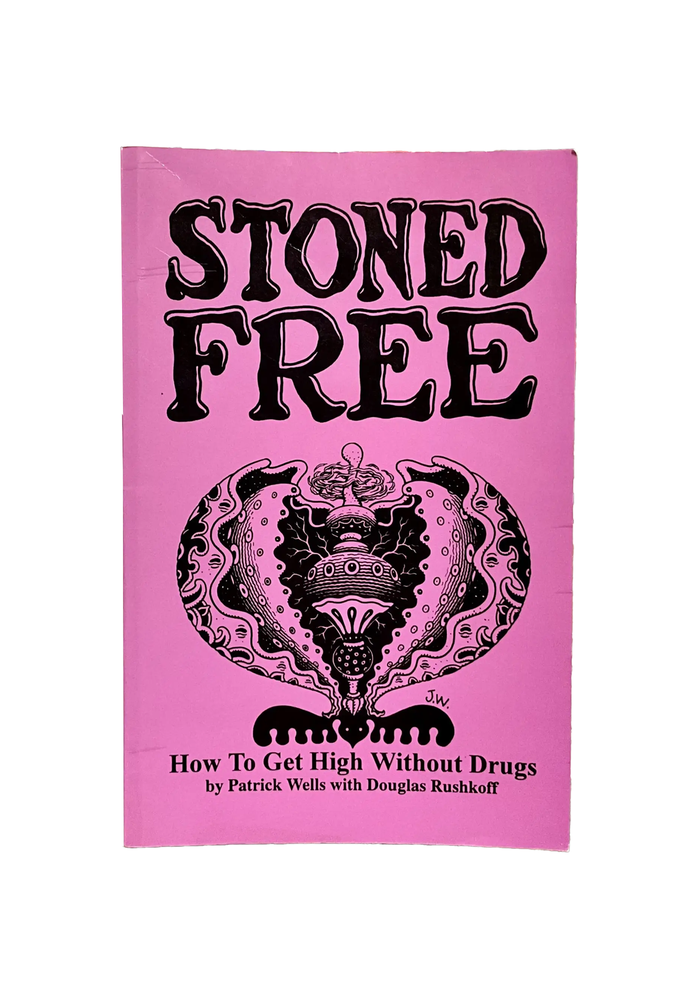 Item #587 stoned free. patrick wells douglas rushkoff.