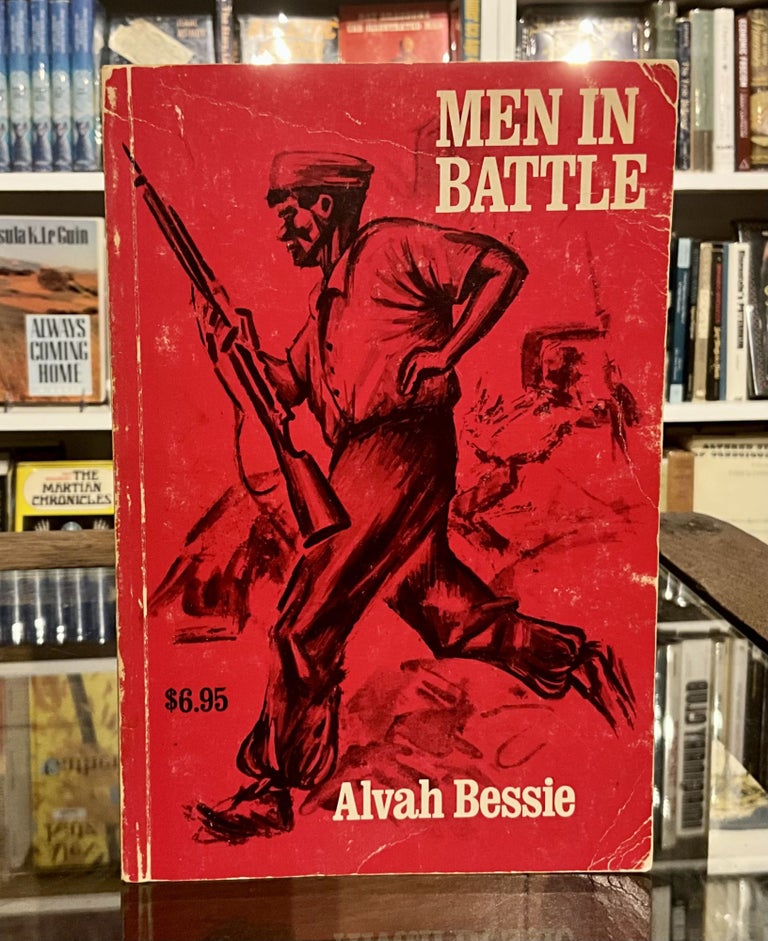 Item #593 men in battle. alvah bessie.
