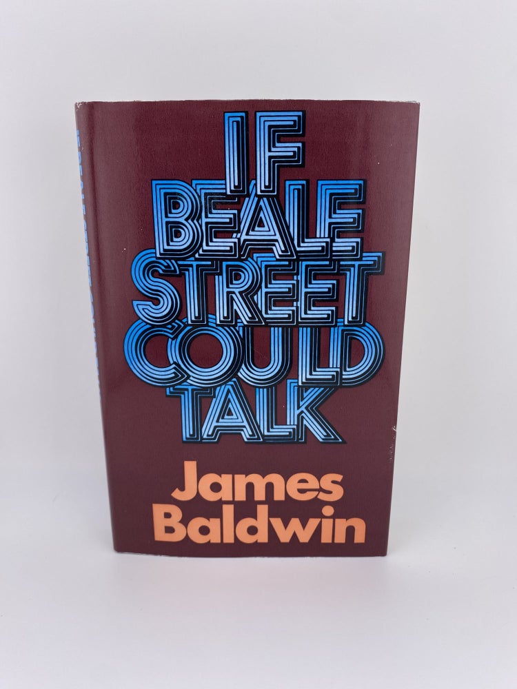 Item #599 if beale street could talk. james baldwin.