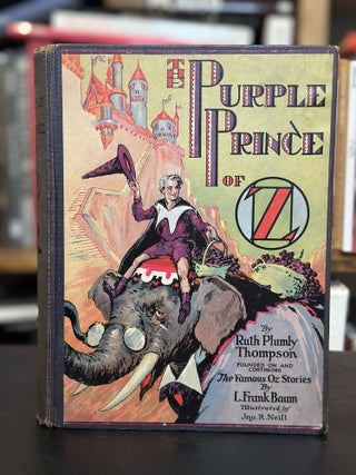 Item #643 The purple prince of oz. Ruth Plumly Thompson