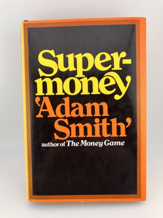Item #738 Super-Money. Adam Smith