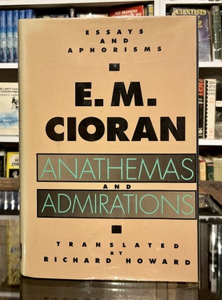 Item #75 Anathemas and Admirations. E. M. Cioran
