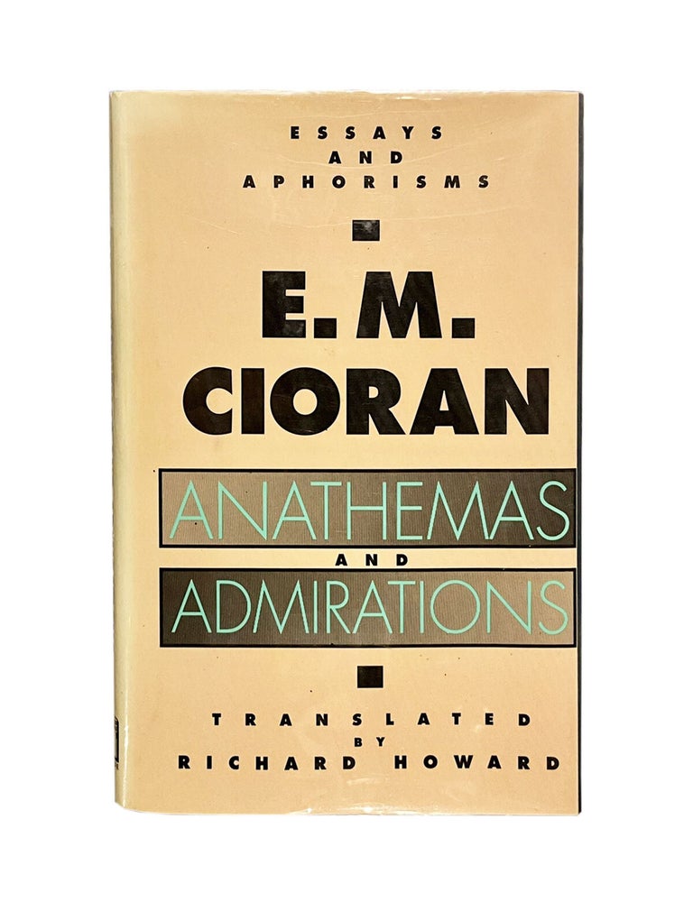 Item #75 anathemas and admirations. e. m. cioran