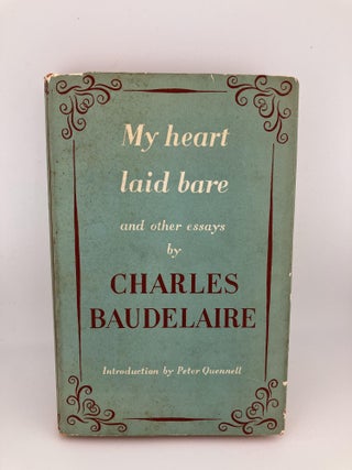 Item #771 my heart laid bare. charles baudelaire