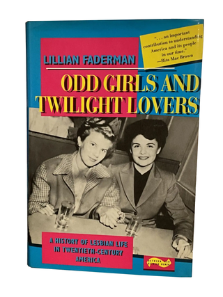 Item #773 odd girls and twilight lovers. lillian faderman