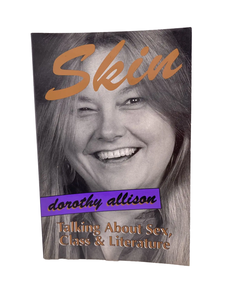 Item #780 skin: talking about sex, class & literature. dorothy allison